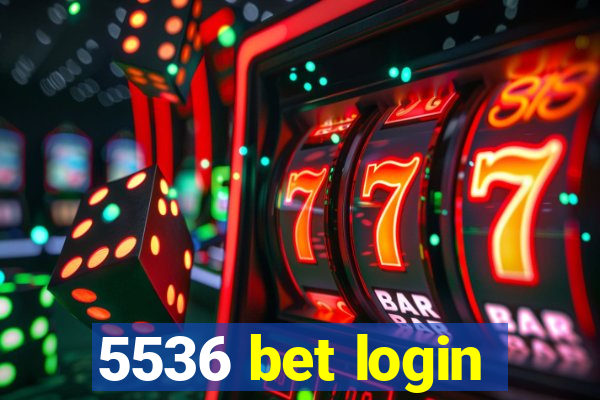 5536 bet login